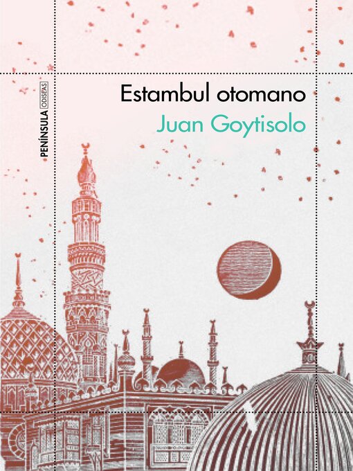 Title details for Estambul otomano by Juan Goytisolo - Wait list